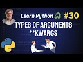 kwargs Keyword Variable Length Argument - Python Full Course 2024