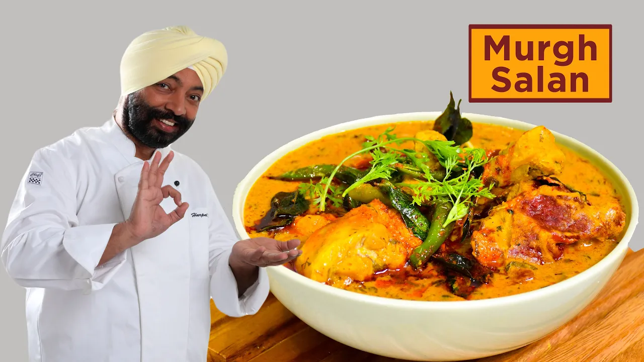 Murgh Salan        Chef Harpal Singh