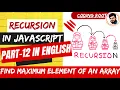 Find Maximum of an Array using Recursion Algorithms in Js English