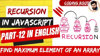 Find Maximum of an Array using Recursion Algorithms in Js English