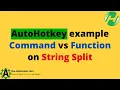 AutoHotkey example Command vs Function on String Split