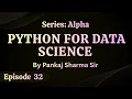 Episode 32 Binary Tree 02 Python for Data Science Pankaj Sharma Sir
