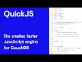 QuickJS Couc B s new JavaScript engine
