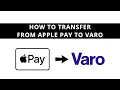 How to transfer money from Apple Pay to Varo