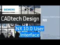 NX UNIGRAPHICS TUTORIAL - USER INTERFACE