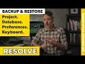 How to Backup and Restore Resolve Projects Database and Settings