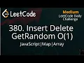 380 Insert Delete GetRandom O 1 JavaScript LeetCode Daily Challenge
