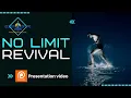 NO LIMIT REVIVAL - Prelude