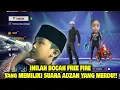Download Lagu INILAH BOCAH FREE FIRE!! YANG MEMILIKI SUARA MERDU DI SAAT ADZAN!!