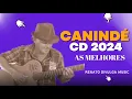 Download Lagu CANINDÉ - CD 2024 - CD AS MELHORES