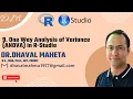 9 One Way Analysis of Variance ANOVA in R Dr Dhaval Maheta