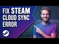 How To Fix Steam Cloud Sync Error Easy Guide