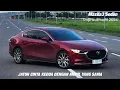 Download Lagu LEBIH MURAH 100 JUTA DARI CIVIC! Mazda3 Sedan Makin Layak Dimiliki!