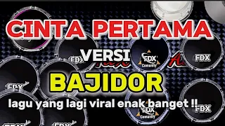 cinta pertama bajidor enak banget cover kendang android