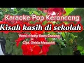Download Lagu Kisah kasih di sekolah - Versi Hetty Koes Endang | Karaoke Pop Keroncong