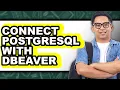 How to Connect Postgresql with Dbeaver - Easy Guide