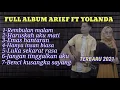 Download Lagu ARIEF FEAT YOLANDA FULL ALBUM TERBARU 2021 POPULER