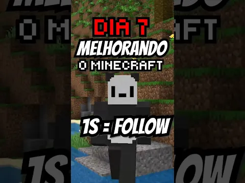 Dia 7 melhorando as texturas do Minecraft