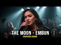 Lagu THE MOON - EMBUN (COVER BY DARUNG_KA)