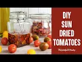 DIY Sun Dried Tomatoes How to Dehydrate Tomatoes Preserve Grape and Cherry Tomatoes