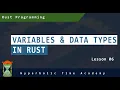 Variables Data Types in Rust - Rust Programming s For Beginners