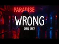 Download Lagu Chris Grey - WRONG (Lyrics)