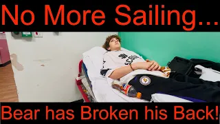 Episode 314 – No More Sailing, Bear has Broken his Back!!!!!