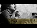 Belle and Sebastian - This Letter (Official Audio)