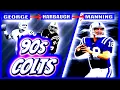 The UNIQUE Indianapolis Colts in the 90s A Very Interesting QB Lineage - George Harbaugh Manning