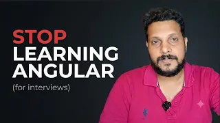 Stop Learning Angular for Interviews Do This Instead