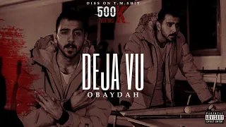 OBAYDAH Deja Vu T M X Diss Track Prod Bilal Derky X Jihad 