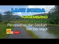 Download Lagu LAGU SUNDA KAGEMBANG DAN TAMAN KALBU SAMBIL MENIKMATI SELOKAN VAN DER WIJCK - Asep Suyatna