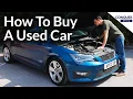 How To Buy A Used Car - Step By Step Guide Tips