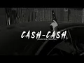 Download Lagu Cash cash [ slowed × reverb ] song