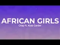 CKay ft Kidd Carder -  AFRICAN GIRLS (Lyrics)