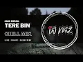 Download Lagu Rabbi Shergill - | Tere Bin (Chill Mix) | Dj KriiZ
