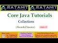 Core Java Tutorials Collections by Mr Ratan class-02