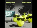 Dance Floor DNA - Mahmut Orhan & People Like Us