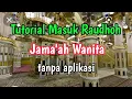 Download Lagu Tutorial Masuk Raudhoh tanpa Aplikasi bagi Jama'ah wanita