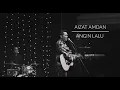 Download Lagu Aizat Amdan - Angin Lalu (Live at the Theatre)