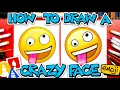 How To Draw The Crazy Face Emoji