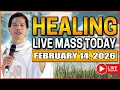 Lagu HEALING SATURDAY FILIPINO LIVE MASS TODAY II FEBRUARY 14, 2026 II FR. FIDEL ROURA