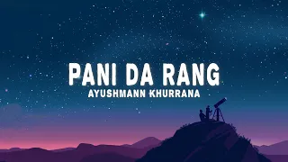 ayushmann khurrana pani da rang lyrics 