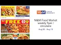 M M Food Market weekly flyer circulaire Aug 06 - Aug 12