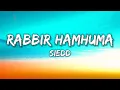 Download Lagu Siedd - Rabbir Hamhuma [Nasheed Video] | Vocals Only