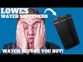 Lowes Water Softener Review Watch BEFORE You Buy
