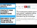 CA EDD Update PENDING STATUS HELP EVERY ASSEMBLY Member gets 2 EDD Employees to Work Your Claim