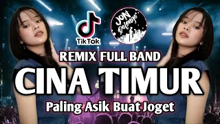 dj cina timur remix full band terbaru viral tik tok 2026
