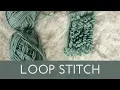 How to Knit the Loop Stitch Knitting Stitch Tutorial