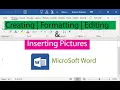 Microsoft Word Creating Formatting Editing Inserting Pictures in Documents